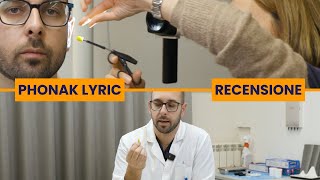Lyric: l'apparecchio acustico invisibile, messo alla prova