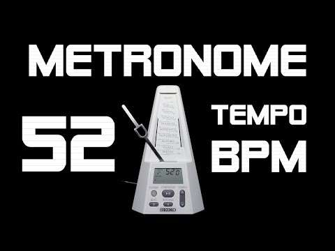 Metronome　52 BPM　Tempo