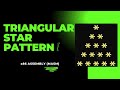 Triangular Star Pattern Pattern Printing In Assembly X86 Assembly MASM CodeWithAlpha