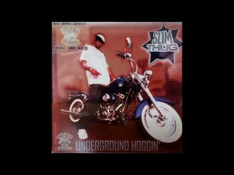 Slim Thug - Underground Hoggin' (Swisha House Remix) 2002' (Full MixTape)