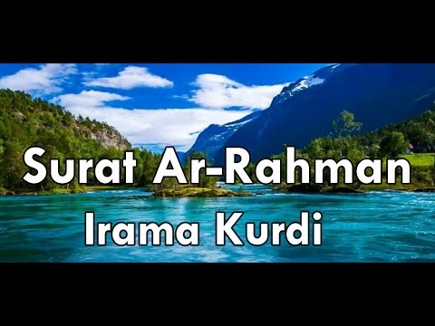 Surat Ar Rahman Irama Kurdi
