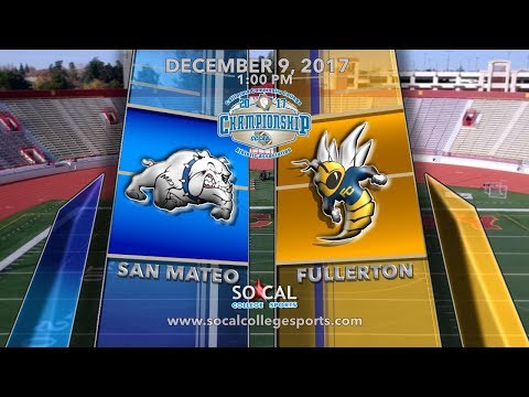 2017 CCCAA Football State Championship: Fullerton vs College of San Mateo thumbnail