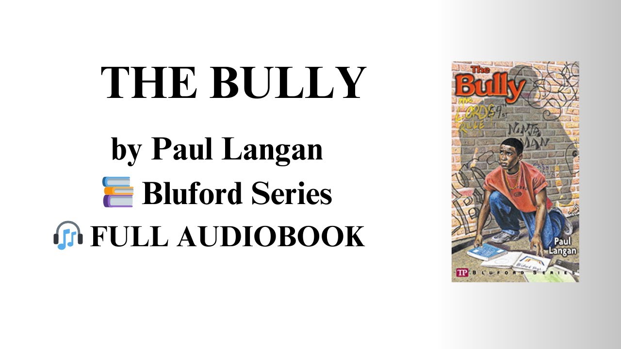 Bluford Serie The Bully -  full Audiobook