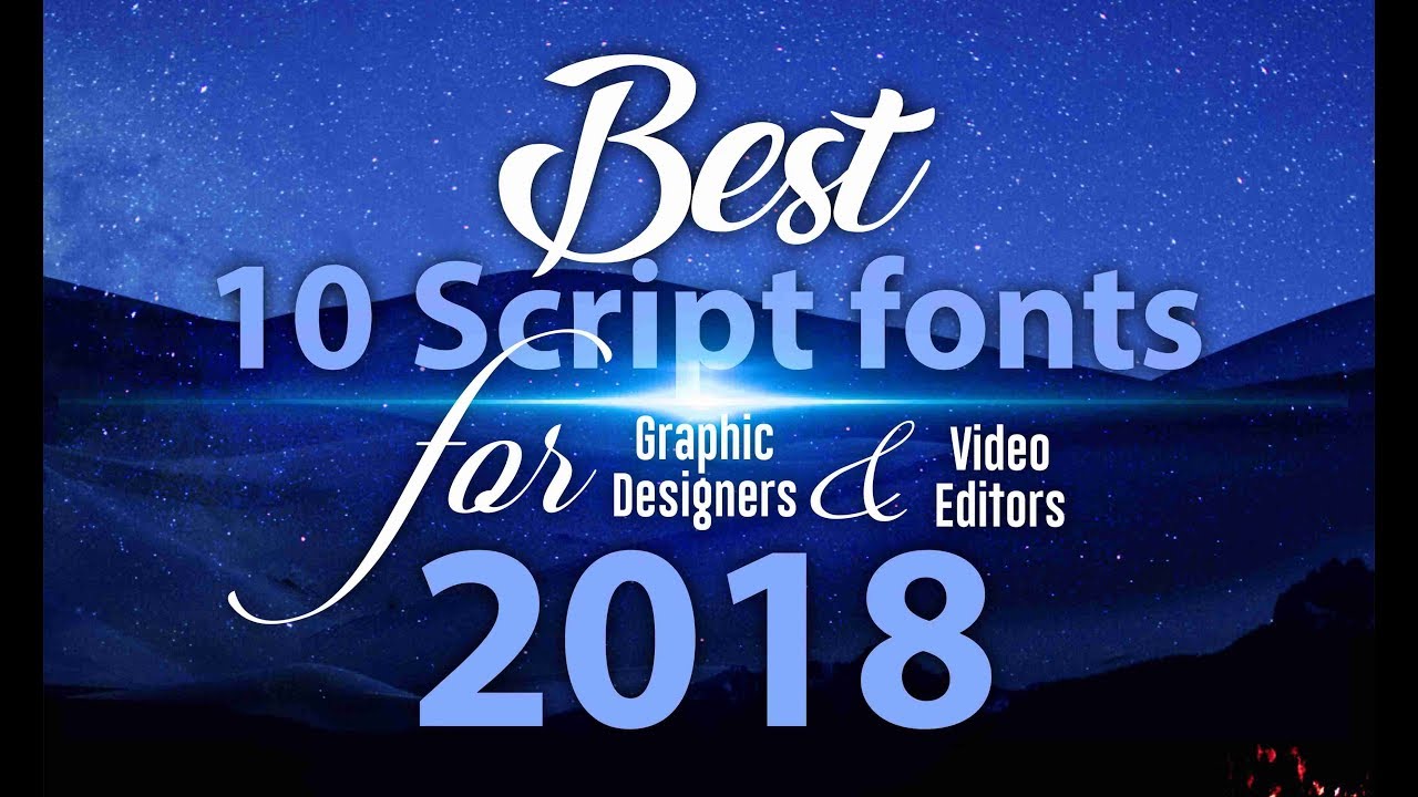 Best 10 Script fonts 2018