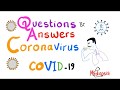 Questions And Answers About COVID 19