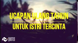 Download lagu Ucapan Ulang Tahun Untuk Istri | Quotes | Barakallah Fii Umrik mp3