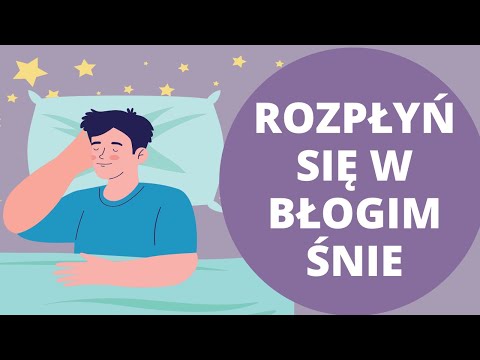 Medytacja na ROZLUŹNIENIE i GŁĘBOKI SEN (JOGA NIDRA)