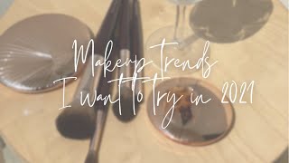 Makeup Trends I Want to Try in 2021 | New Techniques | Priyanka Wycliffe