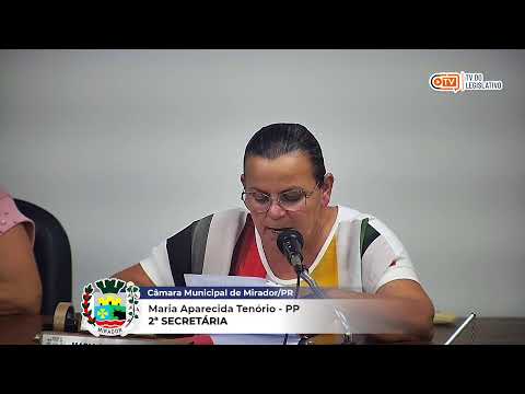 32ª SESSÃO ORDINÁRIA DA CÂMARA MUNICIPAL DE MIRADOR-PR