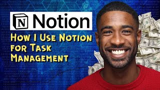 How I Use Notion for Task Management