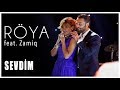 Zamiq ft Röya - Sevdim