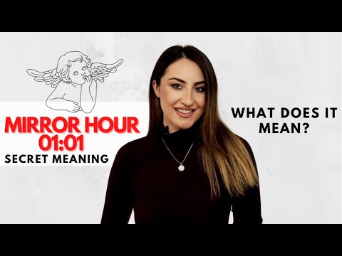 Mirror Hour 01:01 - What Does It Mean?
