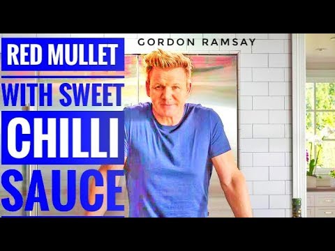How To Cook Red Mullet With Sweet Chilli Sauce | Gordon Ramsay | Full Recipe | Almost Anything