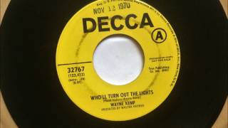 Who&#39;ll Turn Out The Lights , Wayne Kemp ,1970