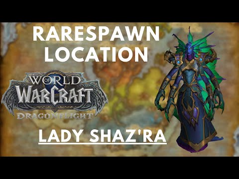 Lady Shaz'ra Rarespawn Location | WoW Dragonflight 10.0.7 | Dragon Isles, the Forbidden Reach