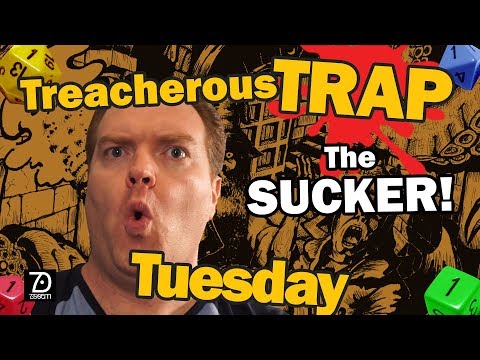 The Sucker - Unique Dungeon Traps for your Tabletop RPG - Treacherous Trap Tuesday #018