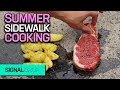 COOKING on HOT PAVEMENT in SUMMER