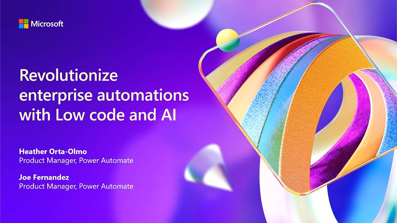 Revolutionize the way you work with Power Automate and AI | BRK175