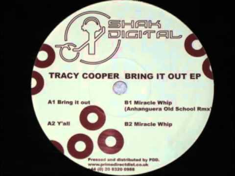 Tracy Cooper - Bring It Out - Shak Digital - 2008