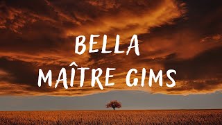 Maître Gims – Bella (lyrics)