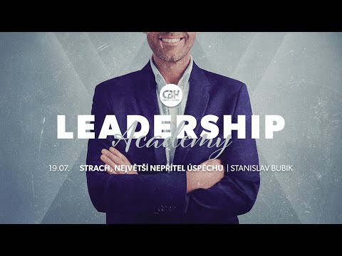 Strach, největší nepřítel úspěchu - Stanislav Bubik - 19.07.2020