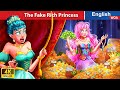 The Fake Rich Princess 💰 Princess Story 👰🌛 Fairy Tales in English @WOAFairyTalesEnglish