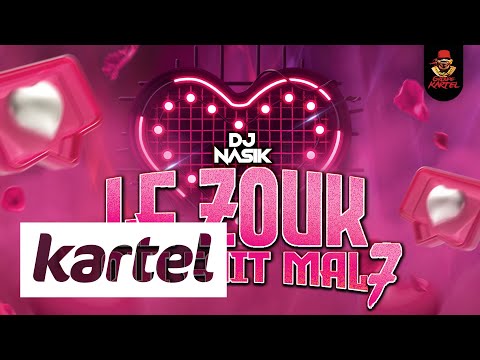 Dj Nasik - Le Zouk Qui Fait Mal 7