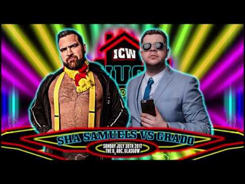 Sha Samuels VS Grado - Sunday 30th July 2017!