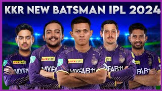 KKR New Batsman for IPL 2024 | KKR New Players IPL 2024 | KKR 2024 Squad