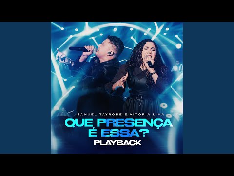Que Presença É Essa? (Playback)