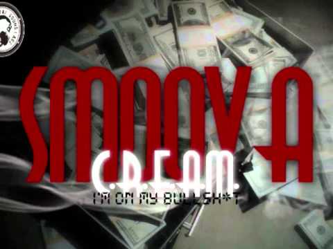Smoova - C.R.E.A.M. (prod by Smoova)