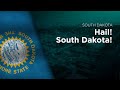 State Song of South Dakota - Hail! South Dakota!