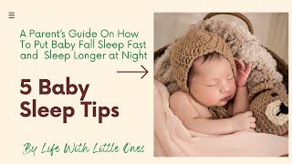 Newborns Baby Sleep Tips:  How To Get a Baby to Sleep at Night (Parents Hacks)