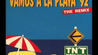 TNT   VAMOS A LA PLAYA 1992 REMIX