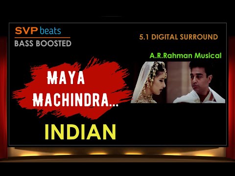 Maya Machindra ~ Indian ~ Voice Of SPB ~ 🎼 5.1 SURROUND 🎧 A.R.Rahman ~ 🎼 BASS BOOSTED 🎧