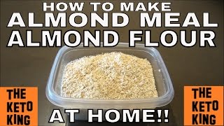 How to make Almond Meal at home / How to make Almond Flour at home - quick and easy