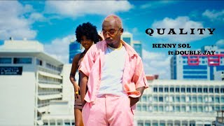 Kenny Sol & Double Jay - Quality (Official Video Lyrics)