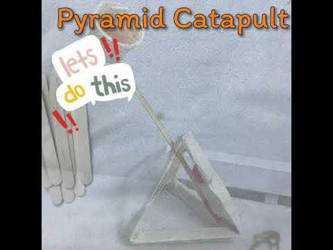 Pyramid Catapult￼ / Kids stem project￼