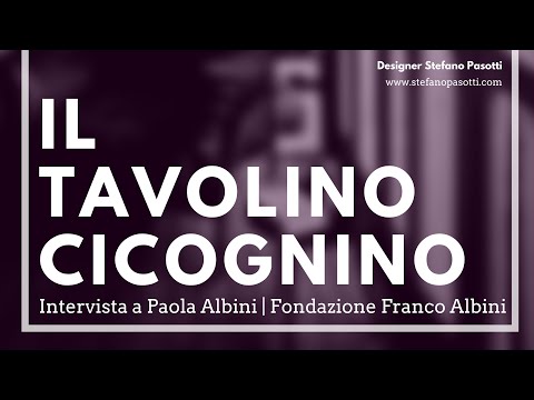 Il tavolino Cicognino di Franco Albini | Intervista a Paola Albini | Parte 9