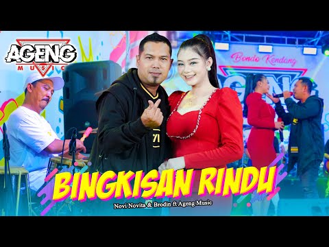 BINGKISAN RINDU - Novi Novita & Brodin ft Ageng Music (Official Live Music)