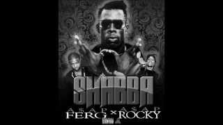 Shabba- ASAP Ferg ft. ASAP Rocky