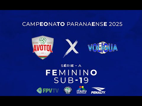 PARANAENSE SUB-19 FEMININNO - SÉRIE A - TOLEDO/AVOTOL/LINE X PM GUARAPUAVA