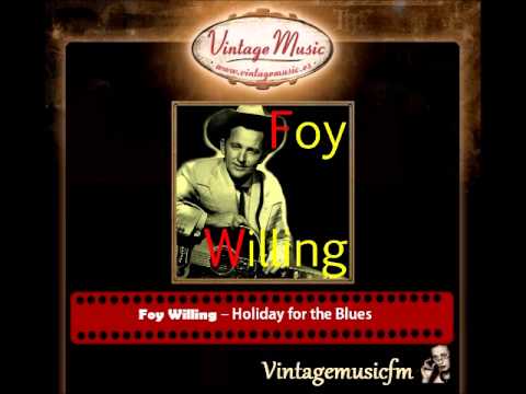 Foy Willing – Holiday for the Blues