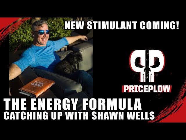 Shawn Wells: The Energy Formula, New Stimulant, 2021 and Beyond