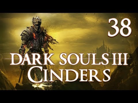 Dark Souls 3 Cinders - Let's Play Part 38: The Staff of OPness