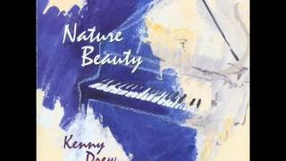 Kenny Drew   Nature Beauty 1996 [Full Album]