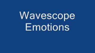 Wavescope Emotions
