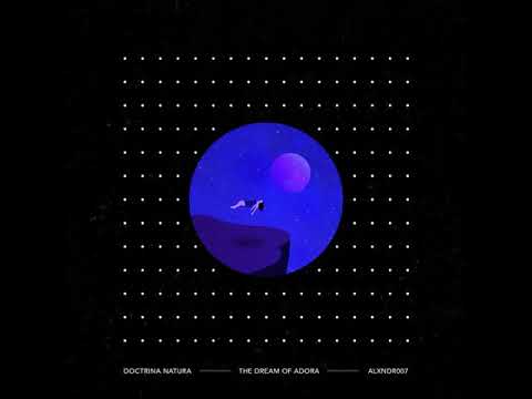 Doctrina Natura - Dream IV - She, The Creator Of Worlds