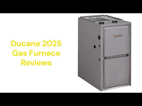 HvacRepairGuy 2025 Ducane Brand Gas Furnace Reviews