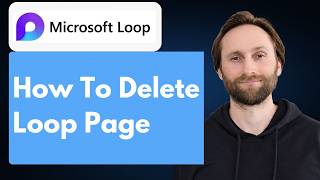 How to Delete a Microsoft Loop Page [Full Guide 2026]